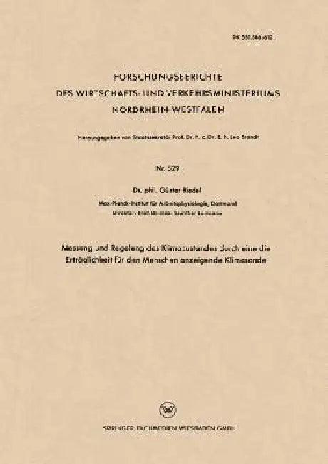 Messung Und Regelung Des Klimazustandes Durch Eine Die Erträglichkeit Für Den Menschen Anzeigende Kl (English, Günter Riedel)