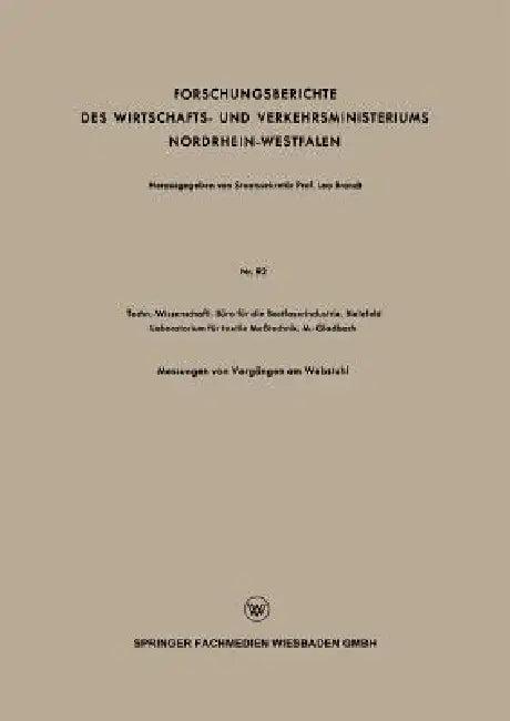 Forschungsberichte Des Wirtschafts- Und Verkehrsministeriums Nordrhein-Westfalen (English, Staatssekretär Prof Leo Brandt)