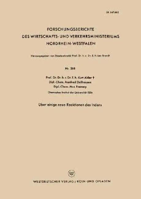 Über Einige Neue Reaktionen Des Indens (English, Kurt Alder)