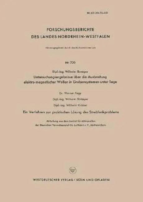 Untersuchungsergebnisse Über Die Ausbreitung Elektro-Magnetischer Wellen in Grubensystemen Unter Tag (English, Wilhelm Ebmeyer)