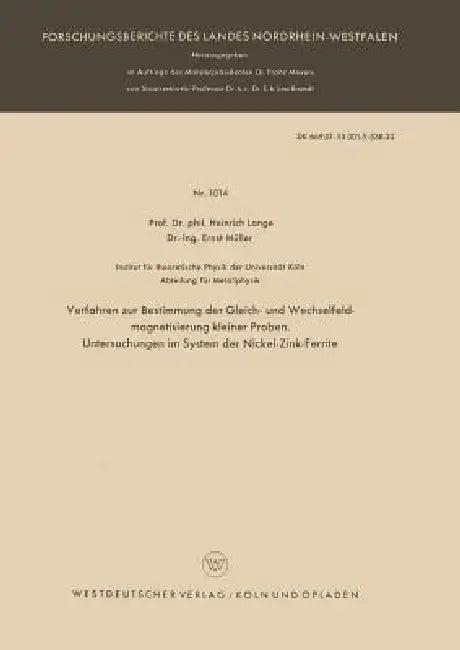 Verfahren Zur Bestimmung Der Gleich- Und Wechselfeldmagnetisierung Kleiner Proben. Untersuchungen Im (English, Heinrich Lange)