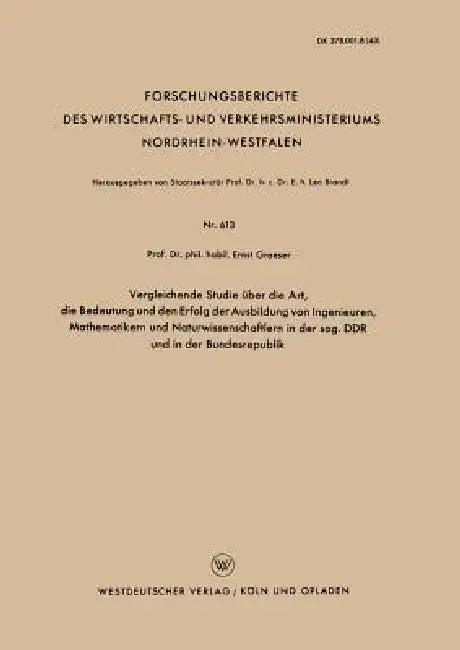 Vergleichende Studie Über Die Art, Die Bedeutung Und Den Erfolg Der Ausbildung Von Ingenieuren, Math (English, Ernst Graeser)