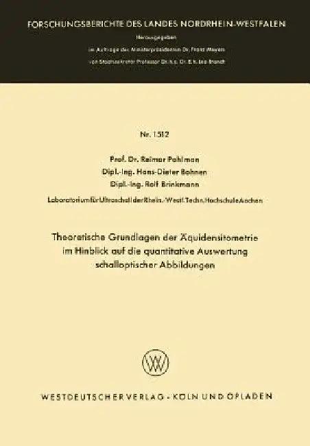 Theoretische Grundlagen Der Äquidensitometrie Im Hinblick Auf Die Quantitative Auswertung Schallopti (English, Reimar Pohlman)