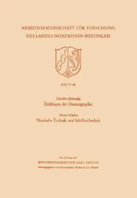 Zeitfragen Der Ozeanographie. Nautische Technik Und Schiffssicherheit (English, Günther Böhnecke)