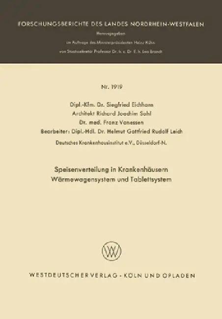 Speisenverteilung in Krankenhäusern Wärmewagensystem und Tablettsystem (English, Siegfried Eichhorn)