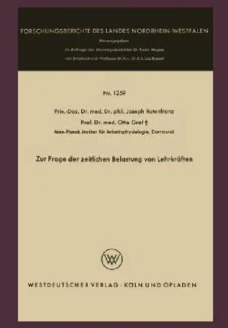 Zur Frage Der Zeitlichen Belastung Von Lehrkräften (English, Joseph Rutenfranz)