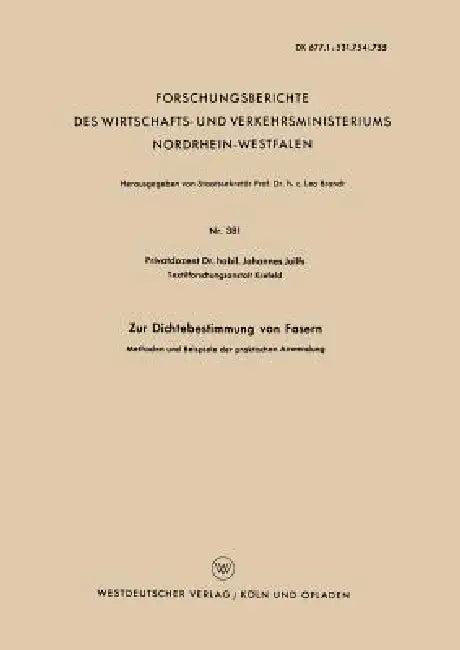 Zur Dichtebestimmung Von Fasern (English, Johannes Juilfs)