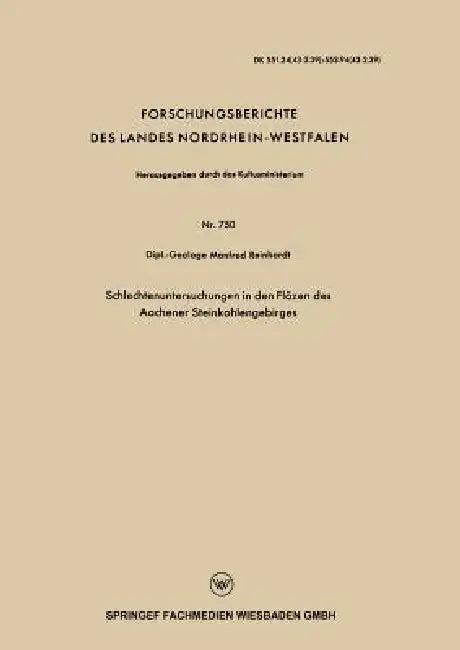 Schlechtenuntersuchungen in Den Flözen Des Aachener Steinkohlengebirges (English, Manfred Reinhardt)