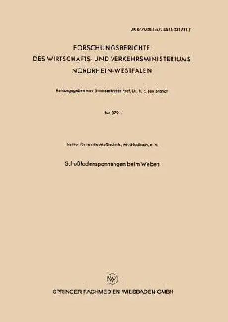 Schußfadenspannungen Beim Weben (English, Institut Für Textile Me?technik M- Gladb)