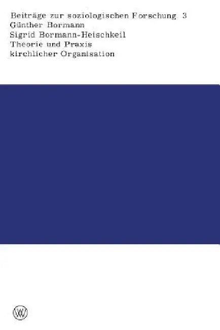 Theorie Und PRAXIS Kirchlicher Organisation (English, Günther Bormann)