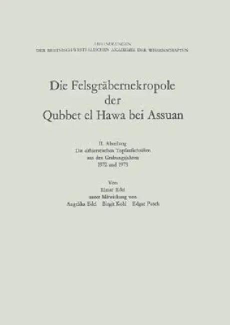 Die Felsgräbernekropole Der Qubbet El Hawa Bei Assuan (English, Elmar Edel)