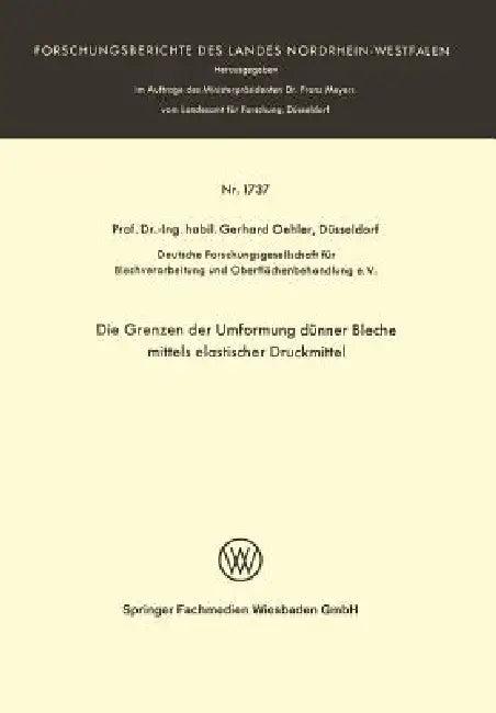 Die Grenzen Der Umformung Dünner Bleche Mittels Elastischer Druckmittel (English, Gerhard Oehler)