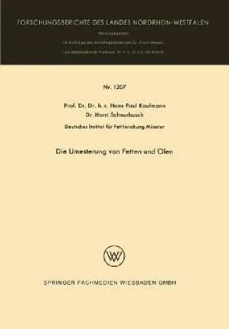 Die Umesterung Von Fetten Und Ölen (English, Hans Paul Kaufmann)