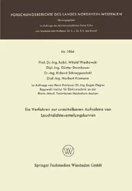 Ein Verfahren zur unmittelbaren Aufnahme von Leuchtdichteverteilungskurven (English, Witold Wiechowski | Günter Dannhauer | Richard Schneppendahl)