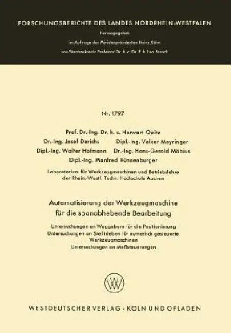 Automatisierung Der Werkzeugmaschine Für Die Spanabhebende Bearbeitung (English, Herwart Opitz | Josef Derichs | Volker Meyringer)