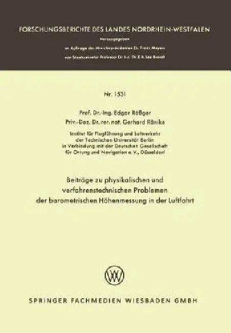 Beiträge Zu Physikalischen Und Verfahrenstechnischen Problemen Der Barometrischen Höhenmessung in De (English, Edgar Rößger)