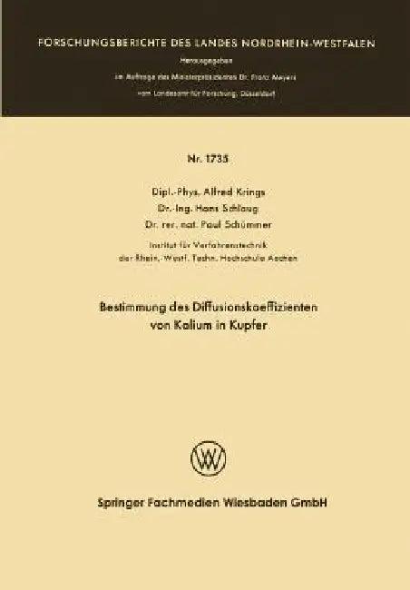 Bestimmung Des Diffusionskoeffizienten Von Kalium in Kupfer (English, Alfred Krings)