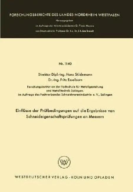 Einflüsse Der Prüfbedingungen Auf Die Ergebnisse Von Schneideigenschaftsprüfungen an Messern (English, Hans Stüdemann)