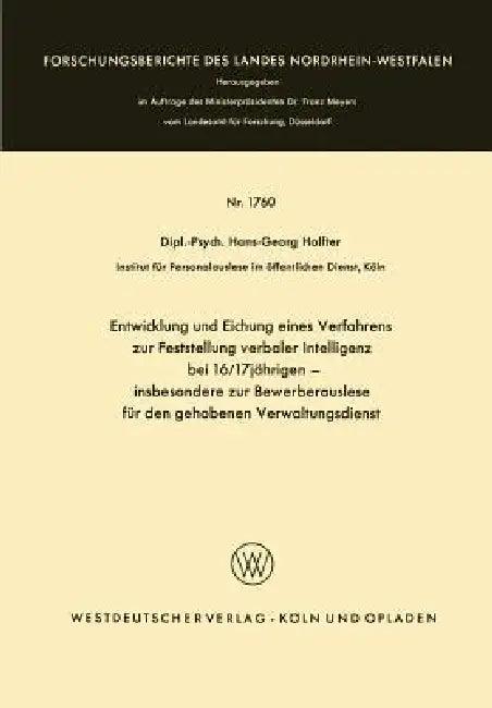 Entwicklung Und Eichung Eines Verfahrens Zur Feststellung Verbaler Intelligenz Bei 16/17jährigen (English, Hans-Georg Holfter)