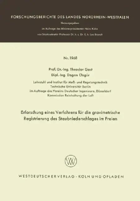 Erforschung eines Verfahrens für die gravimetrische Registrierung des Staubniederschlages im Freien (English, Theodor Gast)