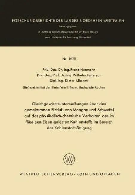 Gleichgewichtsuntersuchungen Über Den Gemeinsamen Einfluß Von Mangan Und Schwefel Auf Das Physikalis (English, Franz Neumann)