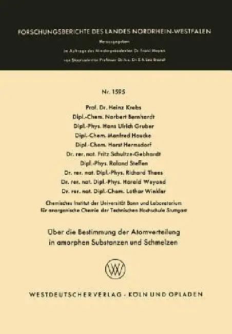 Über Die Bestimmung Der Atomverteilung in Amorphen Substanzen Und Schmelzen (English, Heinz Krebs)