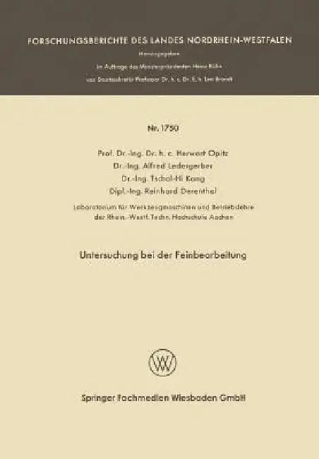 Untersuchung Bei Der Feinbearbeitung (English, Herwart Optiz)