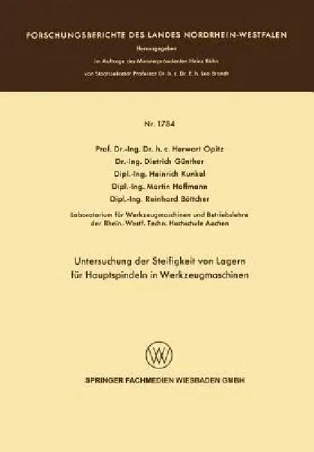 Untersuchung Der Steifigkeit Von Lagern Für Hauptspindeln in Werkzeugmaschinen (English, Herwart Optiz)