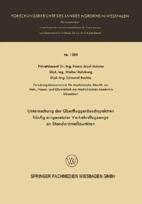 Untersuchung Der Überfluggeräuschspektren Häufig Eingesetzter Verkehrsflugzeuge an Standardmeßpunkte (English, Franz Josef Meister)
