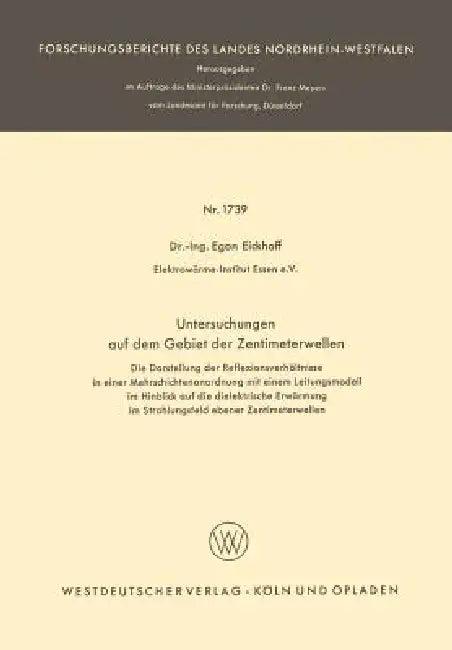 Untersuchungen Auf Dem Gebiet Der Zentimeterwellen (English, Egon Eickhoff)