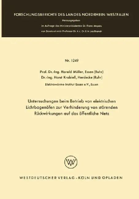 Untersuchungen beim Betrieb von elektrischen Lichtbogenöfen zur Verhinderung von störenden Rückwirku (English, Harald Müller)