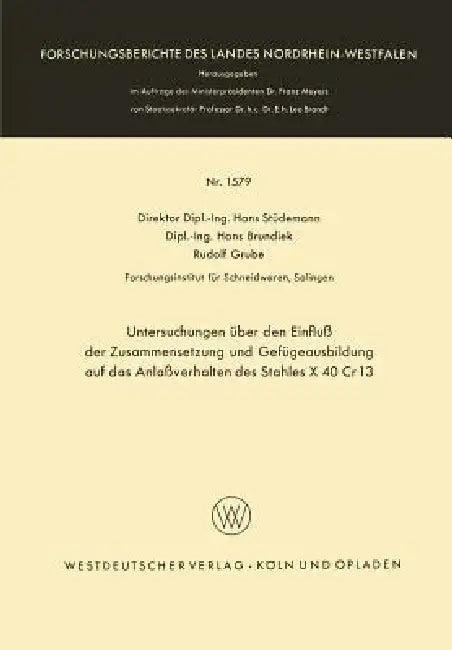 Untersuchungen Über Den Einfluß Der Zusammensetzung Und Gefügeausbildung Auf Das Anlaßverhalten Des (English, Hans Stüdemann)