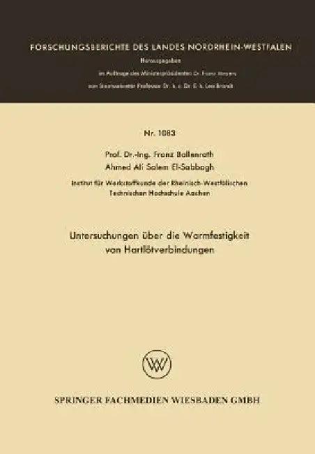 Untersuchungen Über Die Warmfestigkeit Von Hartlötverbindungen (English, Franz Bollenrath)