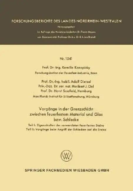 Vorgänge in Der Grenzschicht Zwischen Feuerfestem Material Und Glas Bzw. Schlacke (English, Kamillo Konopicky)