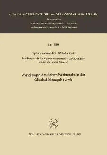 Wandlungen Des Rohstoffverbrauchs in Der Oberbekleidungsindustrie (English, Wilhelm Kurth)