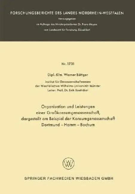 Organisation Und Leistungen Einer Großkonsumgenossenschaft, Dargestellt Am Beispiel Der Konsumgenoss (English, Werner Böttger)