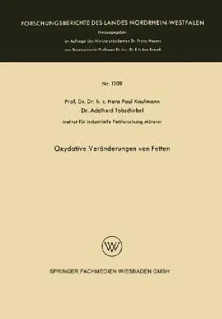Oxydative Veränderungen Von Fetten (English, Hans Paul Kaufmann)