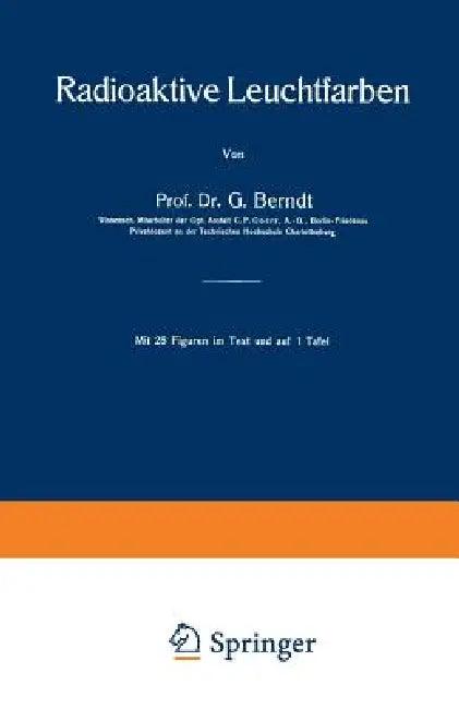 Radioaktive Leuchtfarben (English, Georg Berndt)