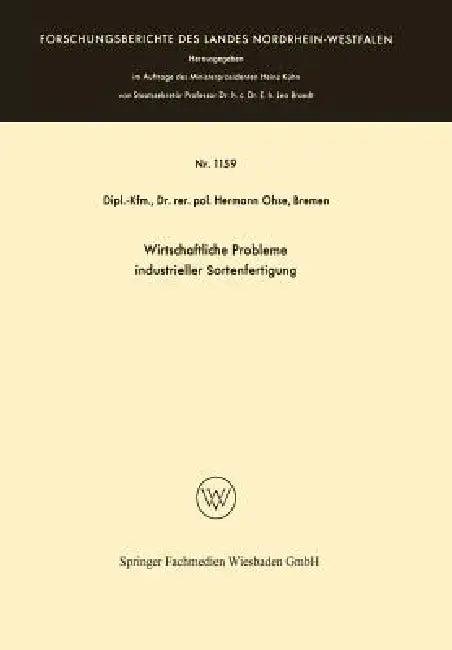 Wirtschaftliche Probleme Industrieller Sortenfertigung (English, Hermann Ohse)