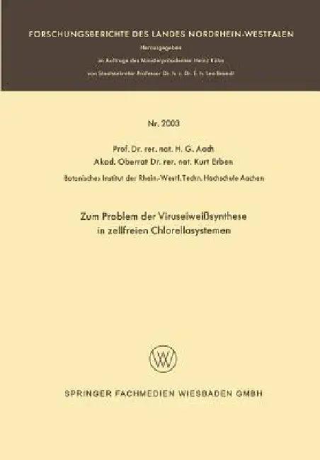 Zum Problem Der Viruseiweißsynthese in Zellfreien Chlorellasystemen (English, Hans G. Aach)