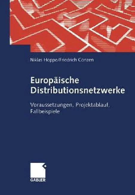 Europäische Distributionsnetzwerke (English, Niklas Hoppe | Friedrich Conzen)