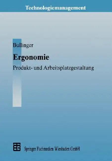 Ergonomie (English, Hans-Jörg Bullinger | Hans-Jörg Bullinger | Rolf Ilg)