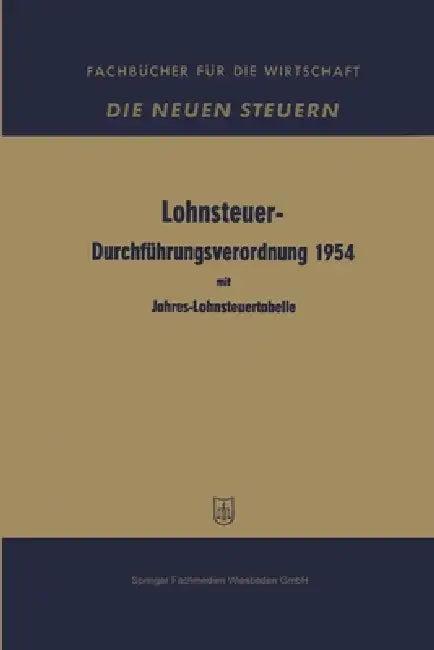 Lohnsteuer-Durchführungsverordnung 1954 (English, Edith Josephy | F. Radth)