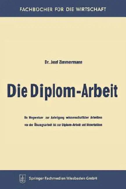 Die Diplom-Arbeit (English, Josef Zimmermann)