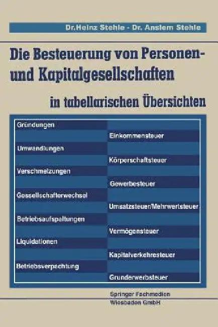 Die Besteuerung Von Personen- Und Kapitalgesellschaften (English, Heinz Stehle | Anselm Stehle)