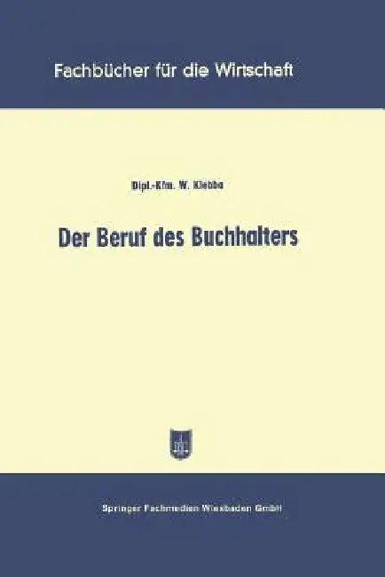 Der Beruf Des Buchhalters (English, Walter Klebba)