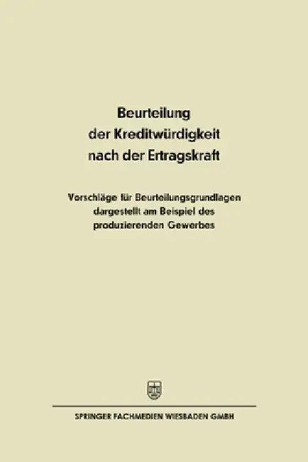 Beurteilung der Kreditwürdigkeit nach der Ertragskraft (English, Kurt H. Hendrikson | Bundesrepublik Deutschland)