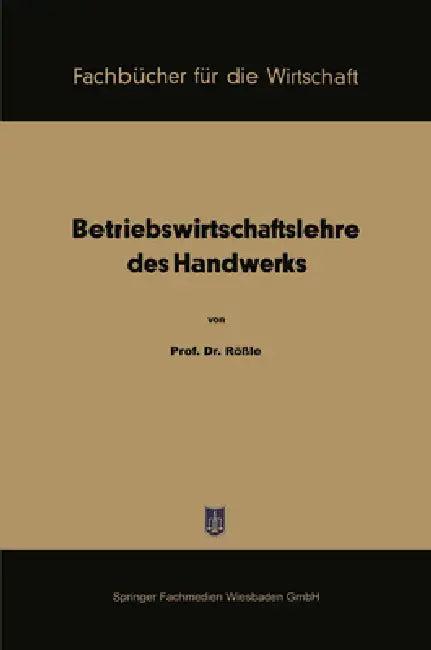 Betriebswirtschaftslehre des Handwerks (English, Karl Rössle)