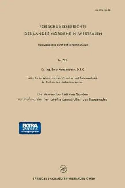 Die Anwendbarkeit Von Sonden Zur Prüfung Der Festigkeitseigenschaften Des Baugrundes (English, D. I. C. Dr -Ing Ernst Menzenbach)