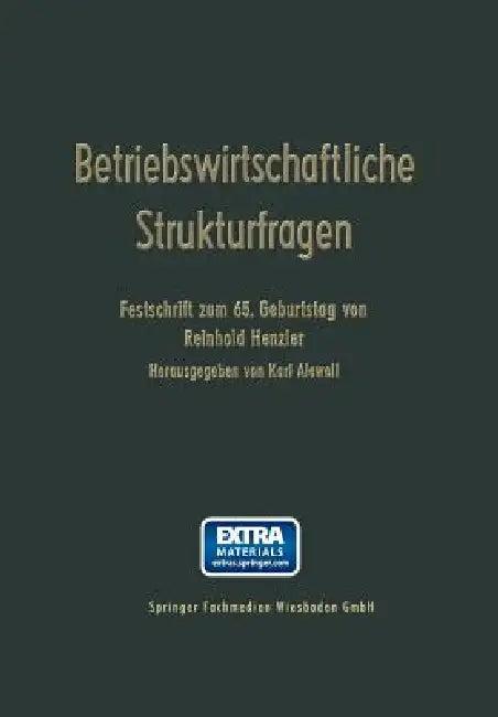 Betriebswirtschaftliche Strukturfragen (English, Reinhold Henzler | Karl Alewell)